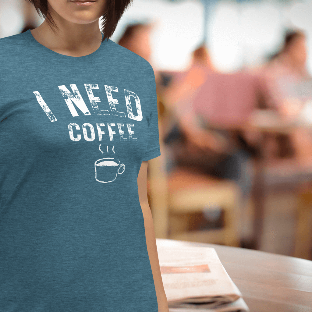 I Need Coffee t-shirt