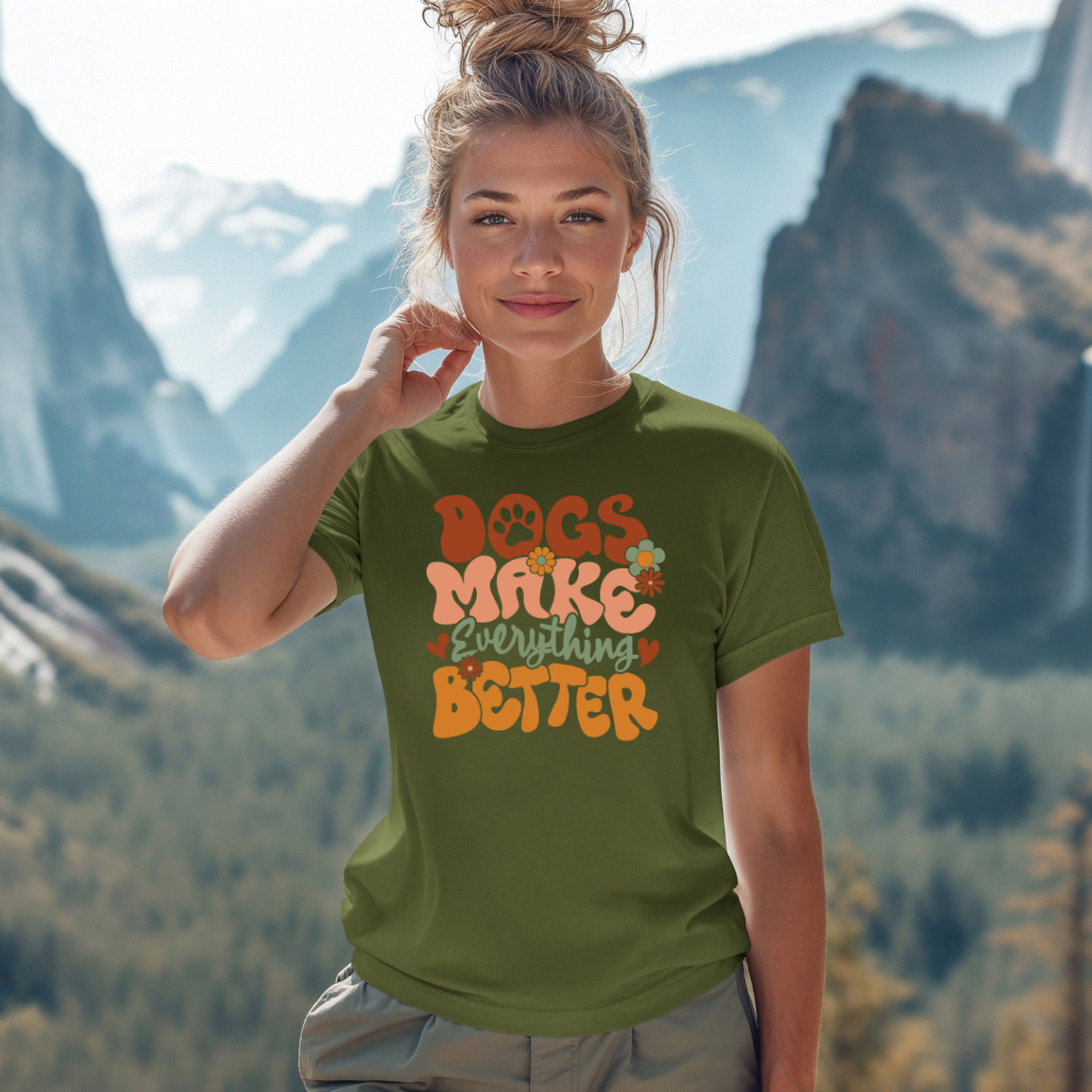 Dogs Make Everything Better t-shirt