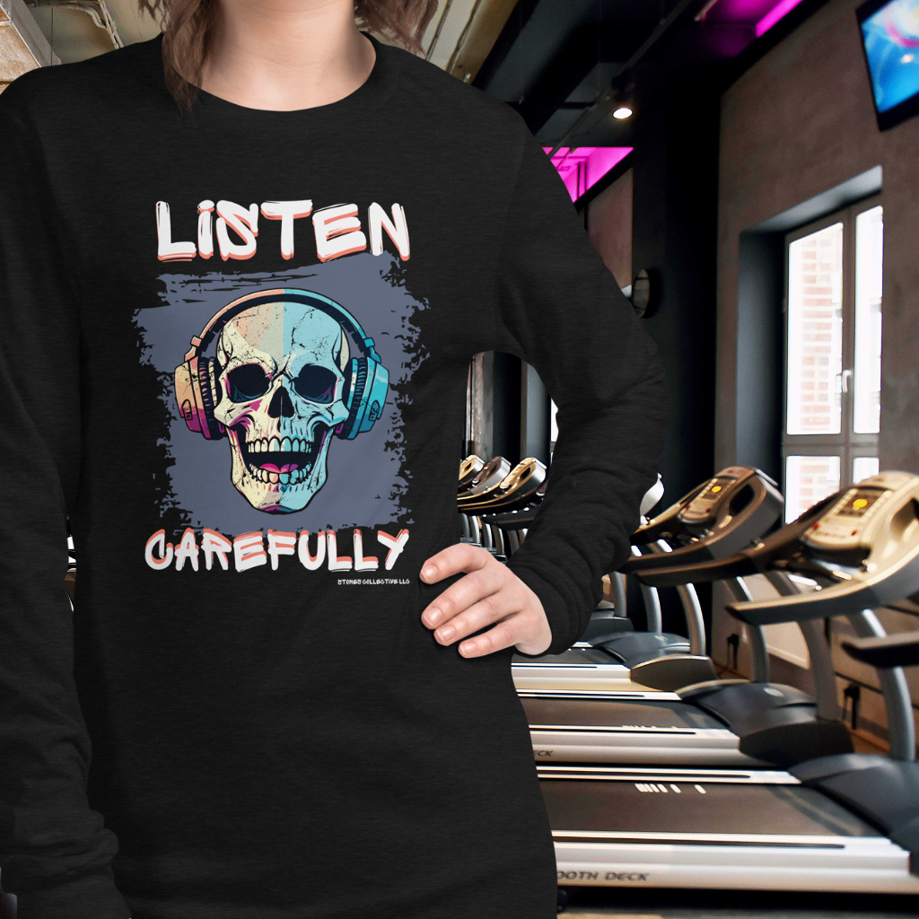 Listen Carefully Custom Tee