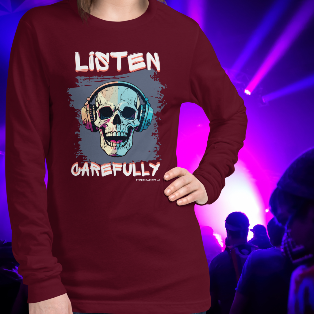 Listen Carefully Tee