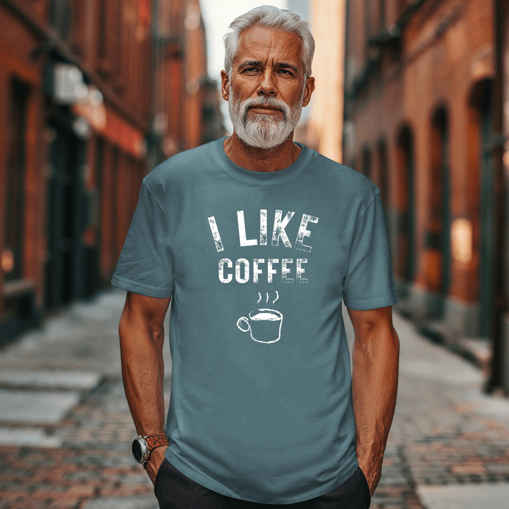 I Like Coffee Unisex tee