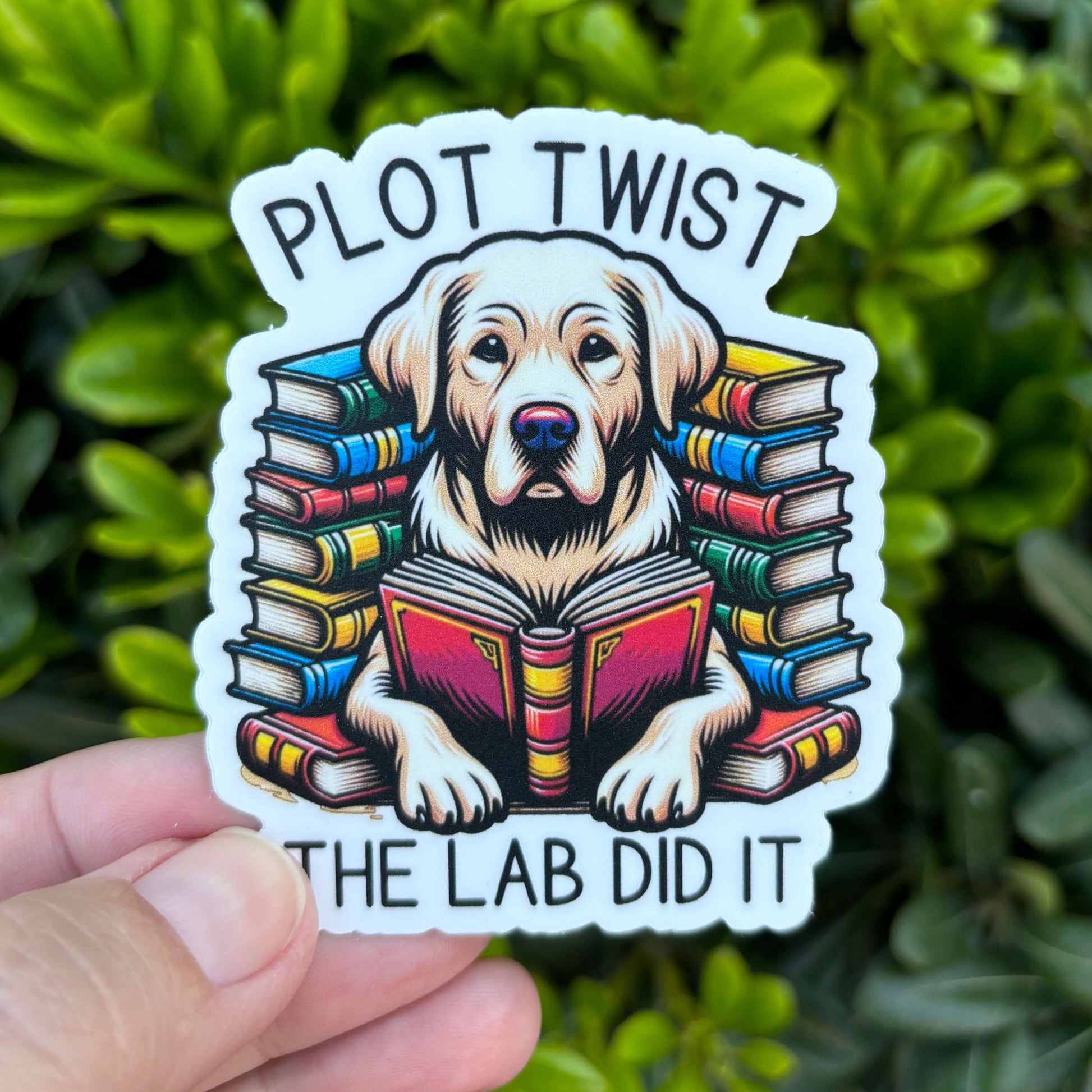 Plot Twist The Lab Did It Vinyl Sticker