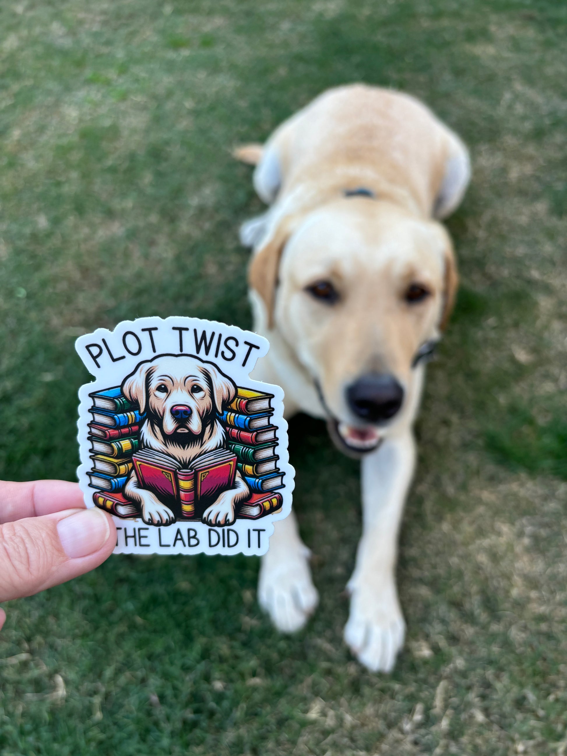 Plot Twist The Lab Did It Vinyl Sticker