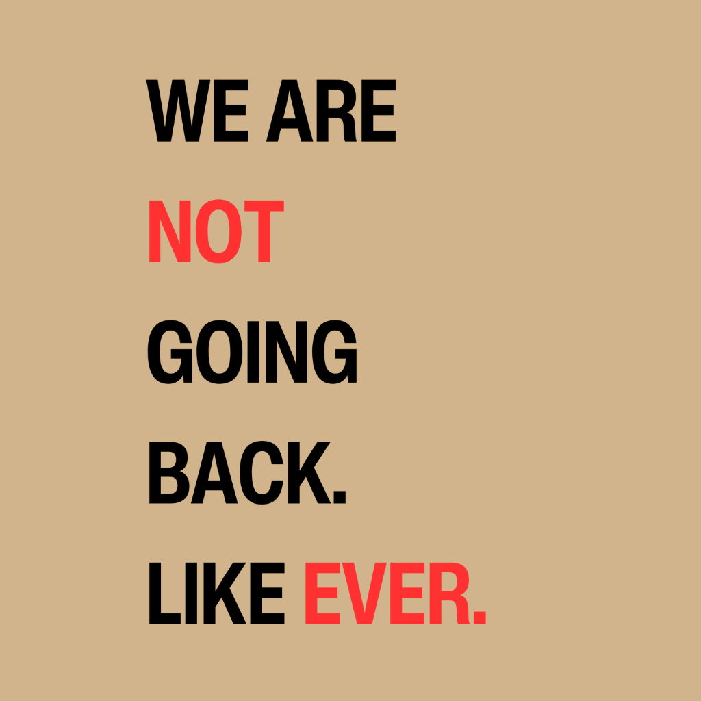 Not Going Back Ever logo