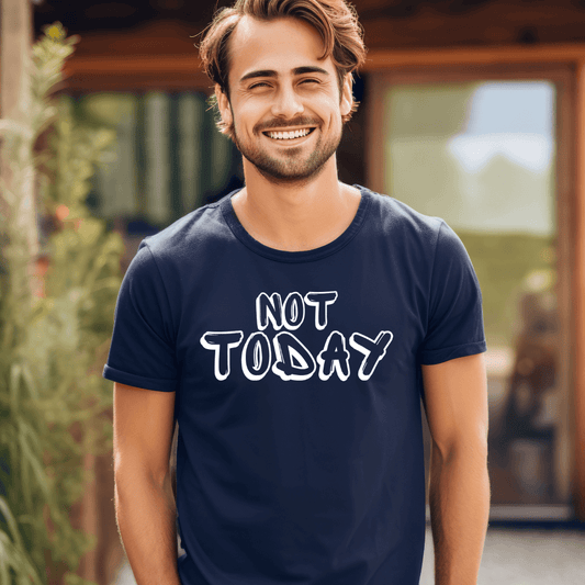 Not Today navy t-shirt