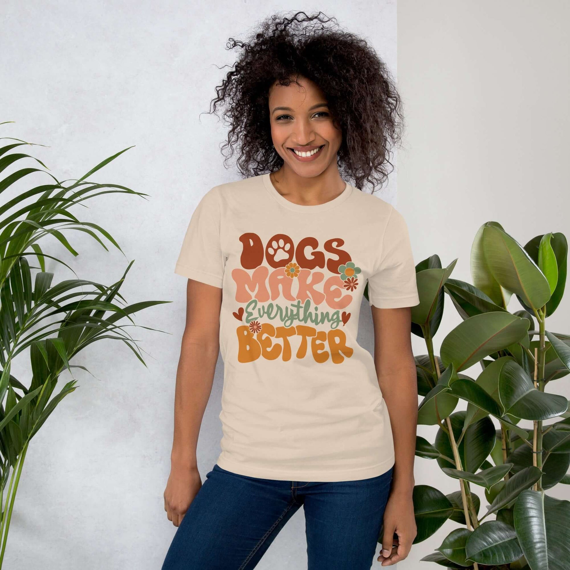 Dogs Make Everything Better Unique Custom Unisex t-shirt