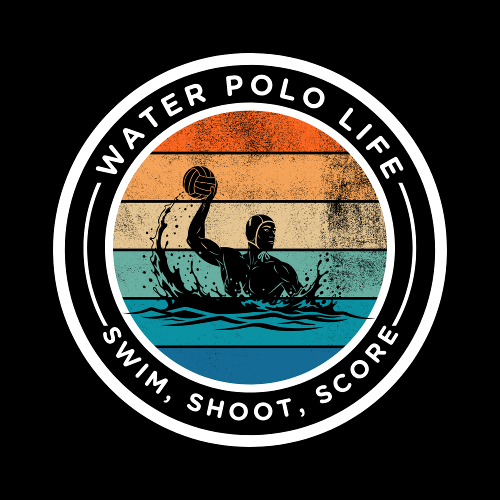 Vintage-style water polo graphic with text 'Water Polo Life' and 'Swim, Shoot, Score' on a black background.