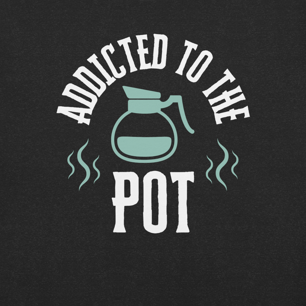 Addicted to the Pot logo - black