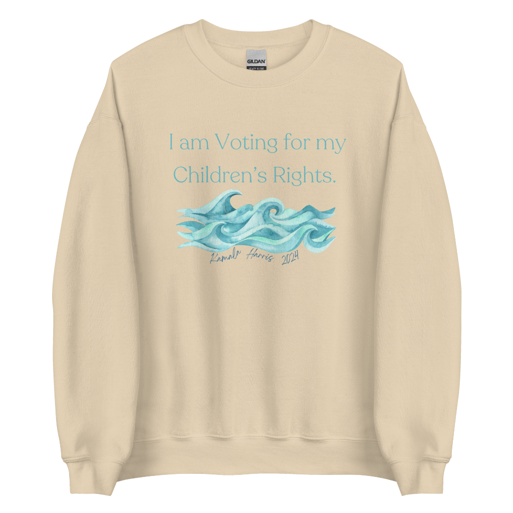 Vote for my Children Sweatshirt