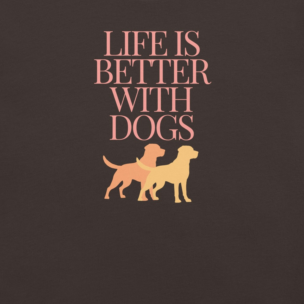 Life is Better with Dogs Unisex tee logo