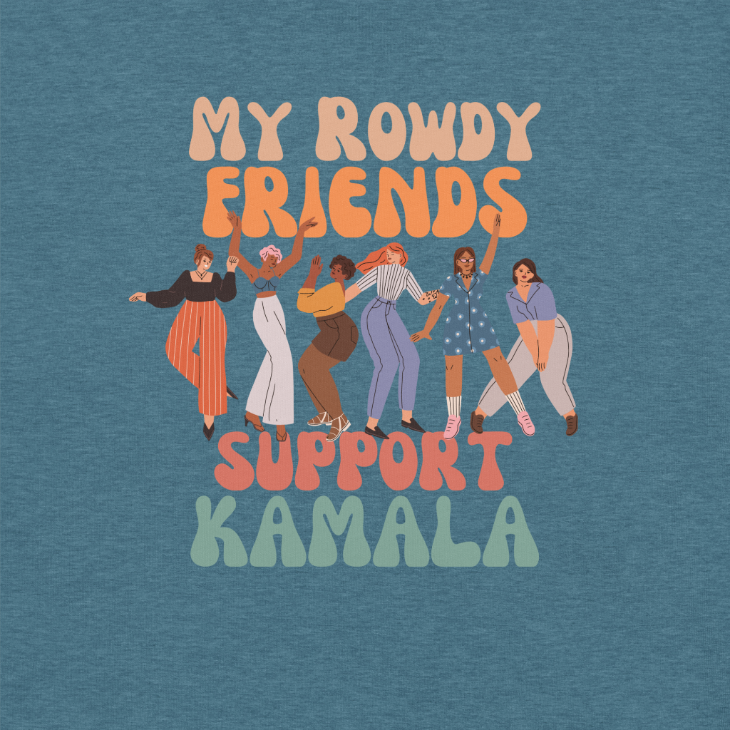 My Rowdy Friends Unisex t-shirt